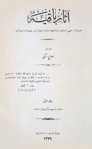 Salih Zeki, Âsâr-ı Bâkiye&#039;nin ilk cildini yayımladı